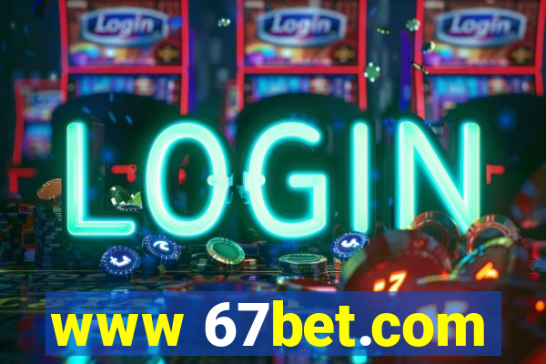 www 67bet.com